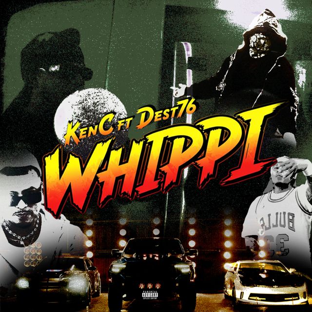 Ken C - 'WHIPPI (feat. Dest76)' [Ringtone]