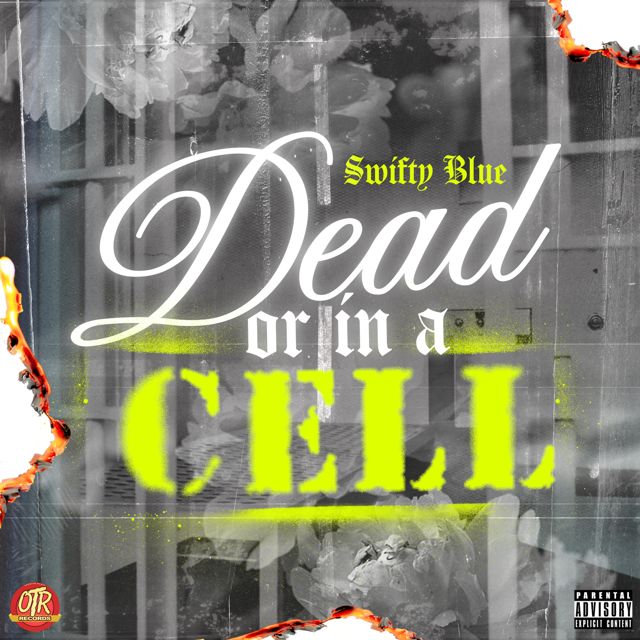 Swifty Blue - 'Dead Or In A Cell' [Ringtone]