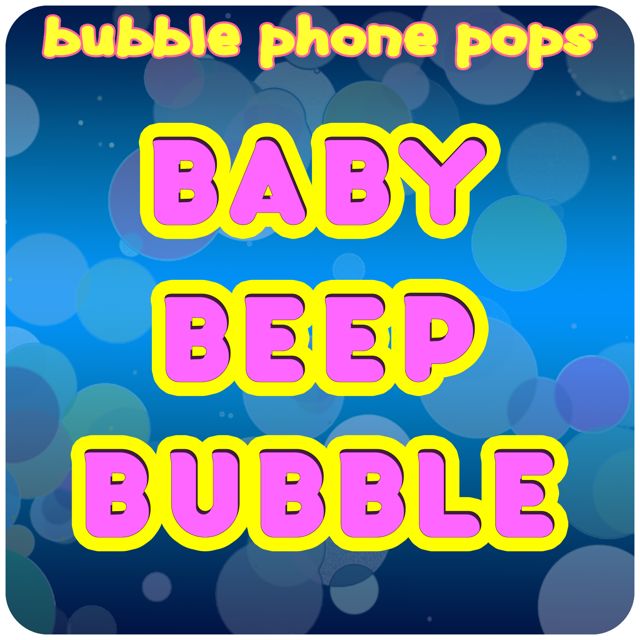 Bubble Boy - 'Baby Beep Bubble' [Ringtone]
