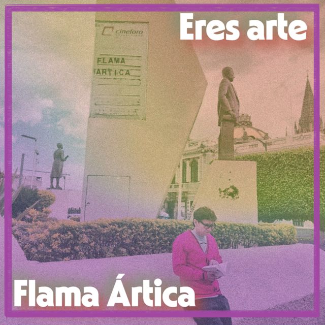 Flama Ártica - 'Eres Arte' [Ringtone]