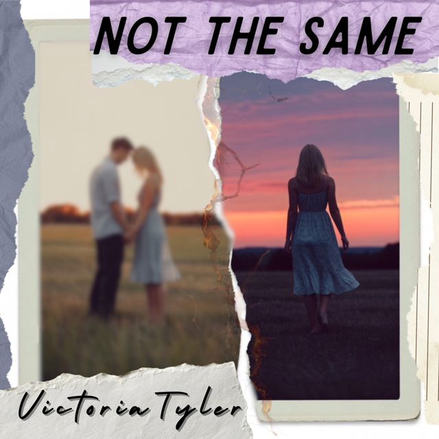 Victoria Tyler - 'Not The Same' [Ringtone]