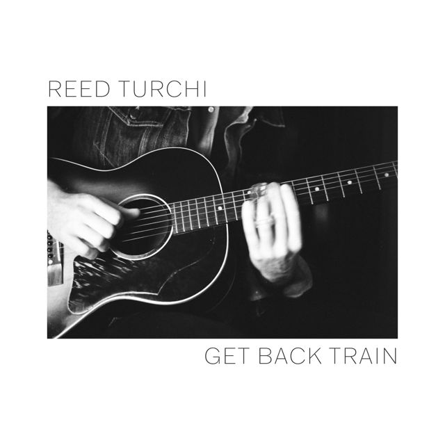 Reed Turchi - 'Get Back Train' [Ringtone]