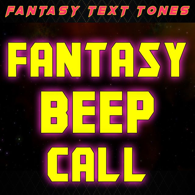 Fantasy Text Tones - 'Fantasy Beep Call (Text Tone)' [Ringtone]