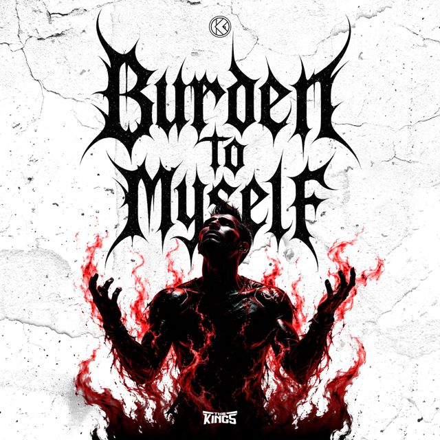 THE KING'S - 'Burden To Myself' [Ringtone]