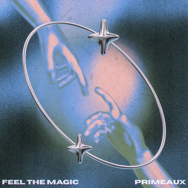 Primeaux - 'Feel the Magic' [Ringtone]