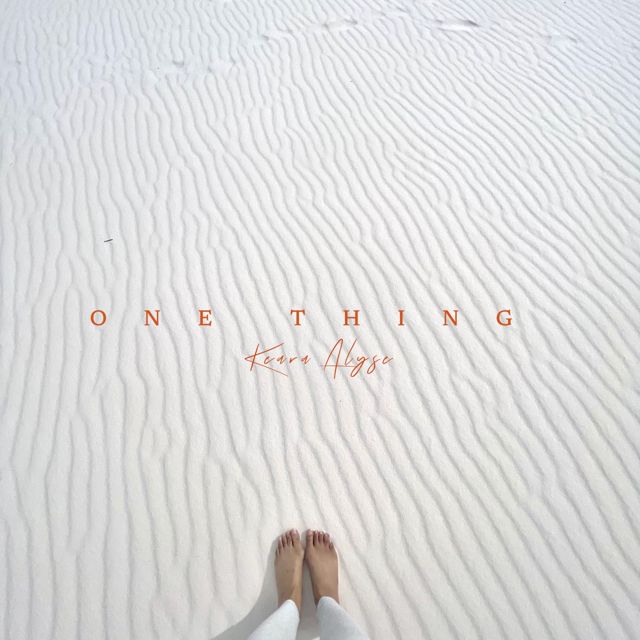 Keara Alyse - 'One Thing' [Ringtone]