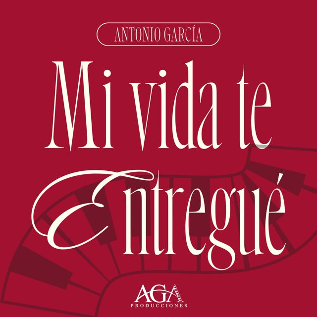 Antonio García - 'Mi vida te entregué' [Ringtone]