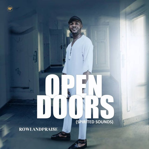 Rowlandpraise - 'Open Doors (Spirited Sounds)' [Ringtone]