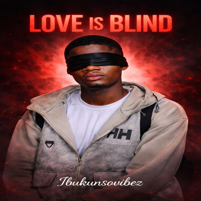 Ibukunsovibez - 'Love is blind' [Ringtone]