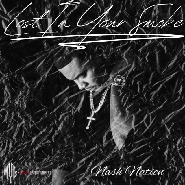 Nash Nation - 'Lost In Your smoke (Radio Edit) (Clean)' [Ringtone]