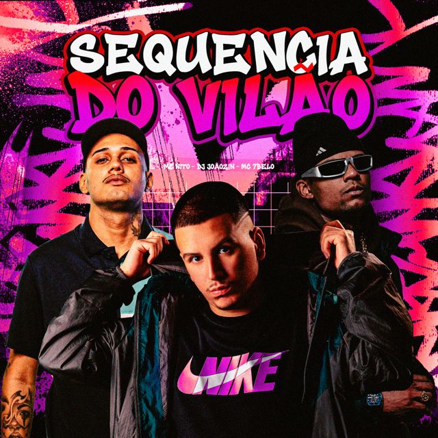 DJ Joãozin - 'SEQUENCIA DO VILÃO (feat. MC Nito & Mc 7 Belo)' [Ringtone]