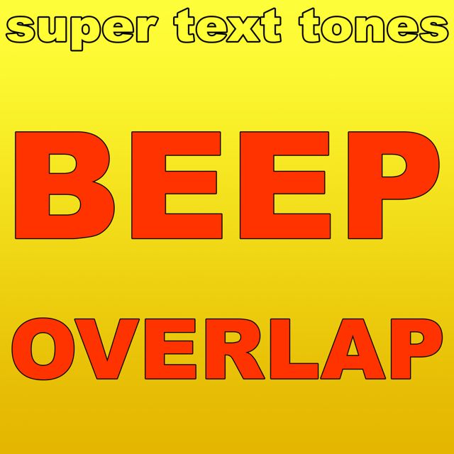 Super Text Tones - 'Beep Overlap' [Ringtone]
