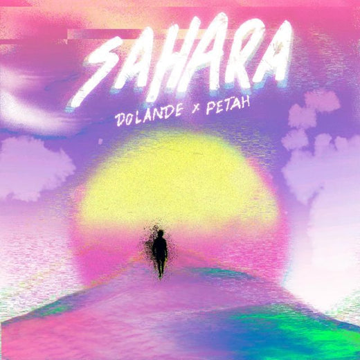 Dolande - 'Sahara (Radio Edit) (feat. Petah)' [Ringtone]