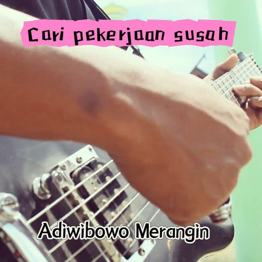 Adiwibowo Merangin - 'Cari Pekerjaan Susah' [Ringtone]