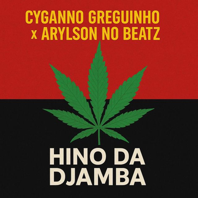 Arylson no Beatz - 'Hino Da Djamba (feat. Cyganno greguinho)' [Ringtone]