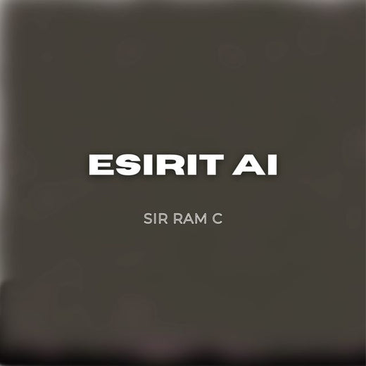 Sir Ram C - 'Esirit Ai' [Ringtone]