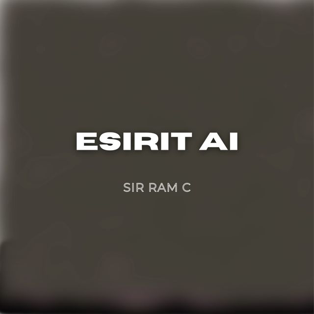 Sir Ram C - 'Esirit Ai' [Ringtone]