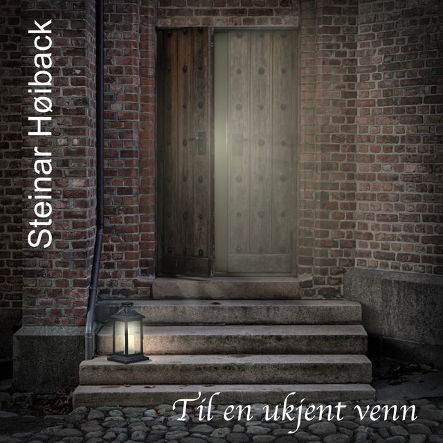 Steinar Høiback - 'Til en ukjent venn (feat. Kenneth Eriksen & Ingunn Sørli Øksnes)' [Ringtone]
