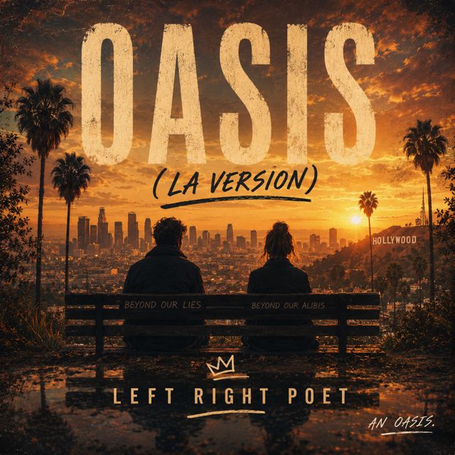 Left Right Poet - 'Oasis (LA)' [Ringtone]