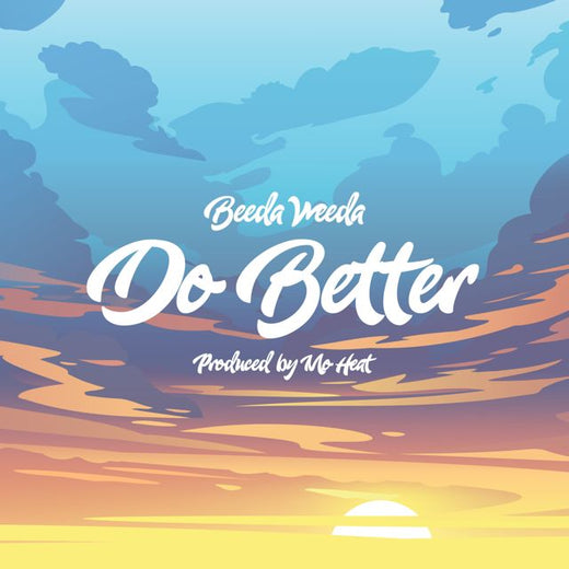 Beeda Weeda - 'Do Better' [Ringtone]