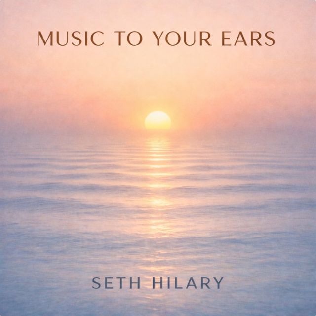 Seth Hilary - 'Music to Your Ears' [Ringtone]