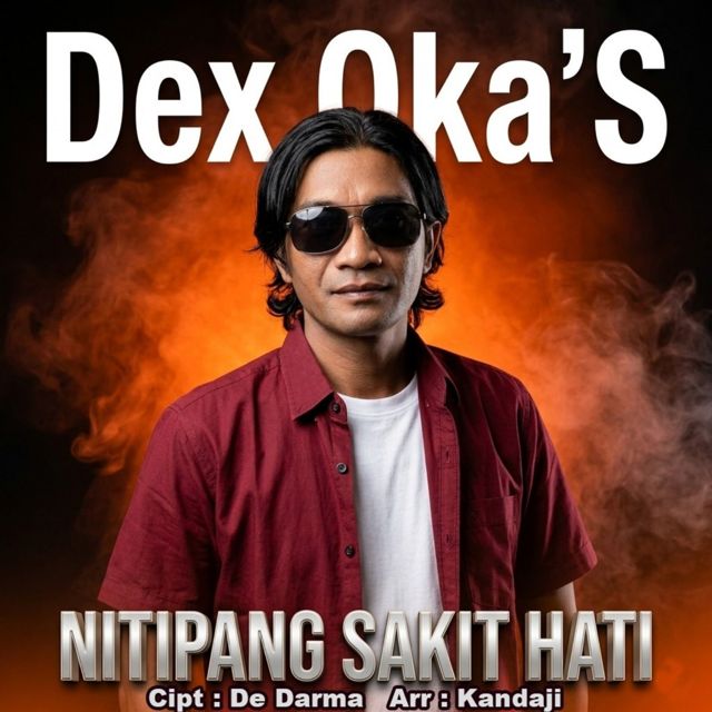 Dex Oka'S - 'Nitipang Sakit Hati' [Ringtone]