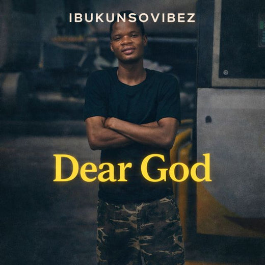 Ibukunsovibez - 'Dear God' [Ringtone]
