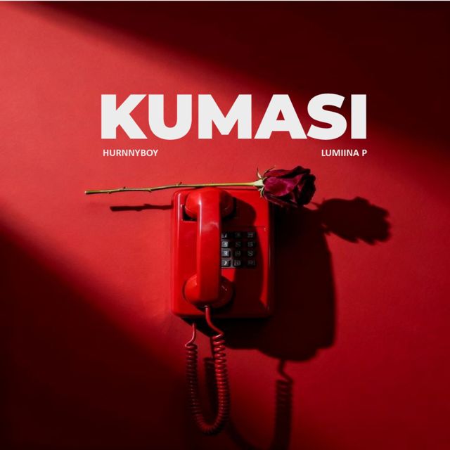 Hurnnyboy - 'Kumasi (feat. Lumina P)' [Ringtone]