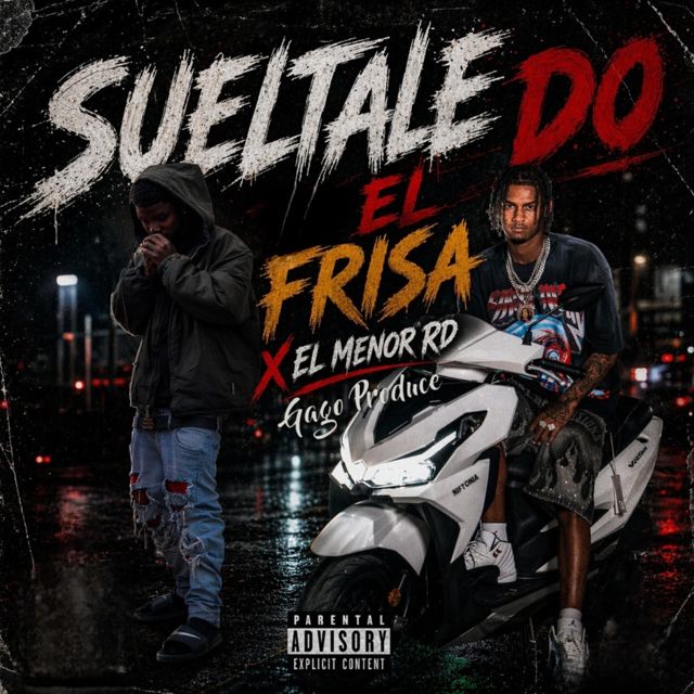 GAGO PRODUCE - 'Sueltale DO (feat. El Frisa & El Menor RD)' [Ringtone]