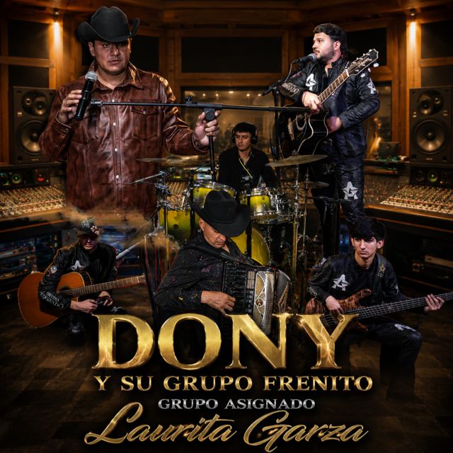 Dony Y Su Grupo Frenito - 'Laurita Garza (En Vivo) (feat. Grupo Asignado)' [Ringtone]