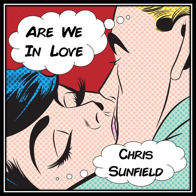 Chris Sunfield - 'Are We In Love' [Ringtone]