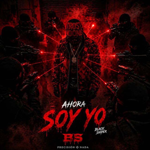 Black Sniper - 'AHORA SOY YO' [Ringtone]