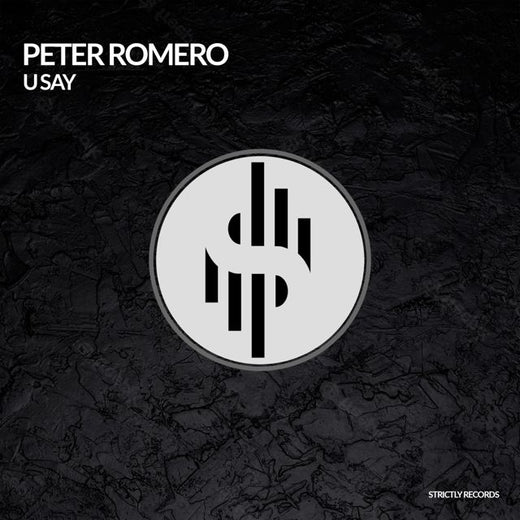 Peter Romero - 'U Say' [Ringtone]