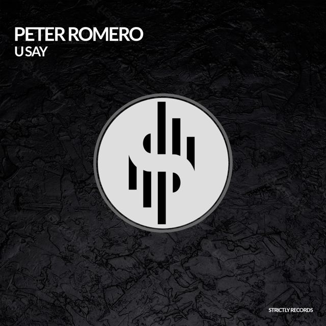 Peter Romero - 'U Say' [Ringtone]