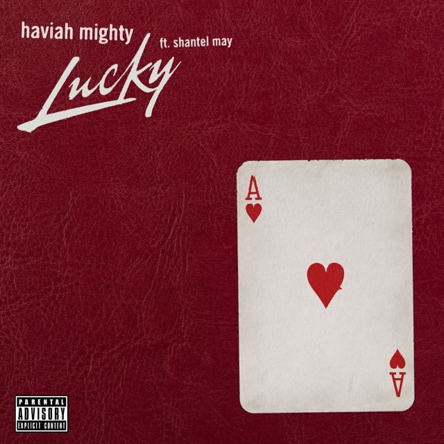 Haviah Mighty - 'Lucky (feat. Shantel May)' [Ringtone]