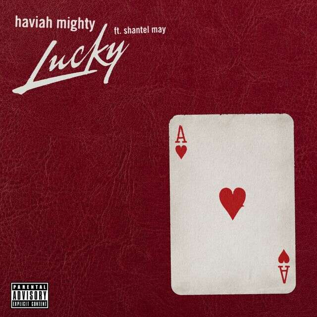 Haviah Mighty - 'Lucky (feat. Shantel May)' [Ringtone]