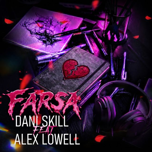 Dani Skill - 'Farsa (feat. Alex Lowell)' [Ringtone]