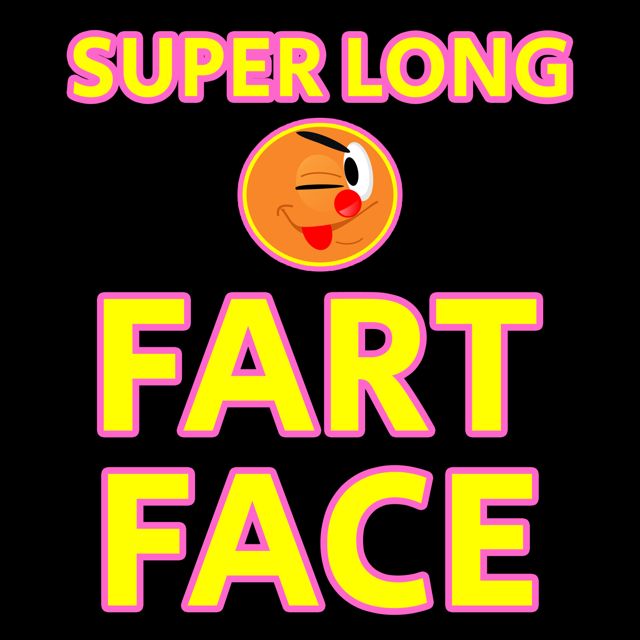 Fart Phone Not Smart Phone - 'Super Long Fart Face' [Ringtone]