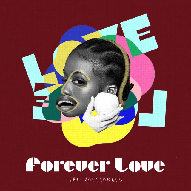 The Polytonals - 'Forever Love' [Ringtone]