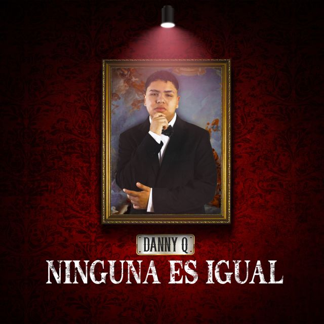 El Danny Q - 'Ninguna Es Igual' [Ringtone]