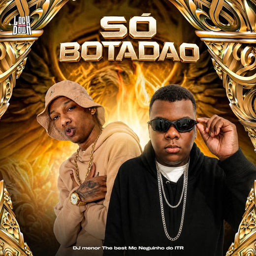 DJ MENOR THE BEST - 'Só Botadão (feat. MC Neguinho do ITR)' [Ringtone]