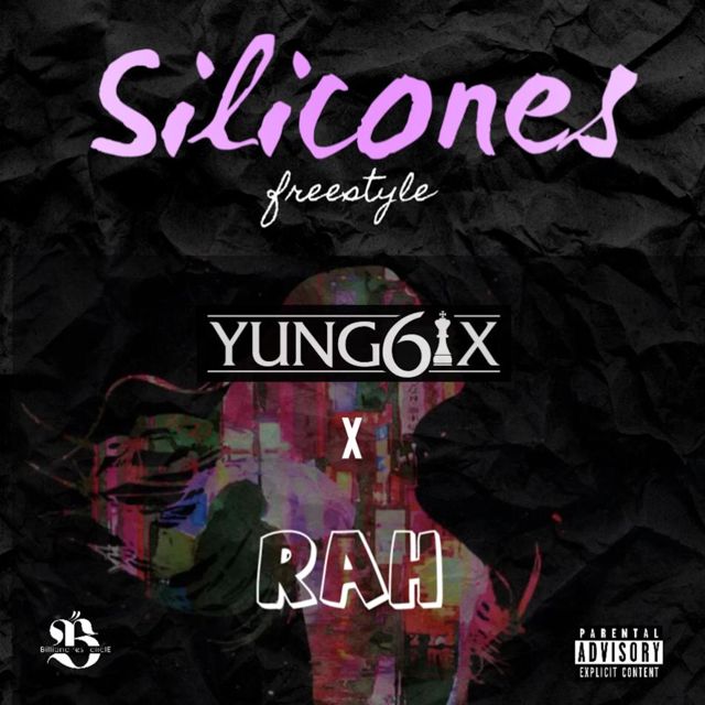 Yung6Ix - 'Silicone (Freestyle)' [Ringtone]