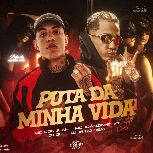 Mc Don Juan - 'Puta Da Minha Vida (feat. mc joãozinho vt & dj gu & DJ JR No Beat)' [Ringtone]