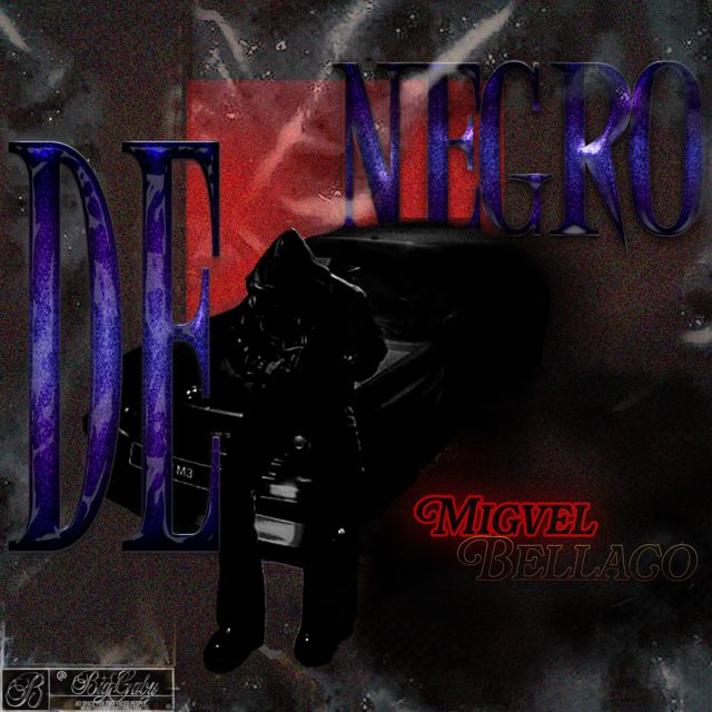 Migvel Bellaco - 'DE NEGRO' [Ringtone]