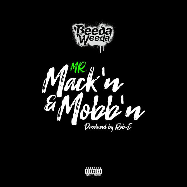 Beeda Weeda - 'Mr Mack'n & Mobb'n' [Ringtone]