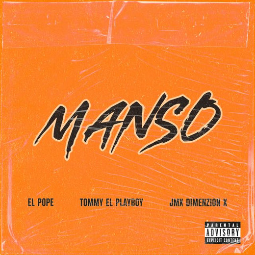 El Pope - 'Manso (feat. Tommy El Playboy & JMX Dimenzion X)' [Ringtone]