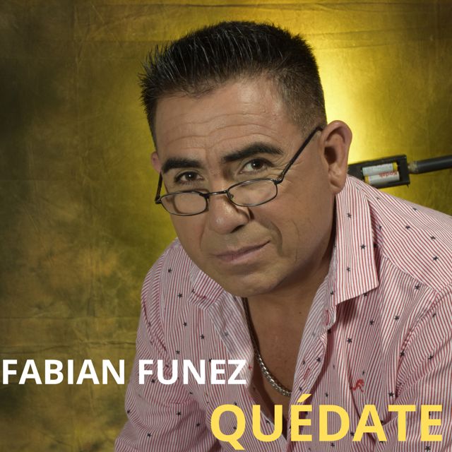 Fabian Funez - 'Quedate' [Ringtone]