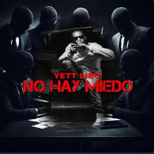 Yett Liro - 'NO HAY MIEDO' [Ringtone]
