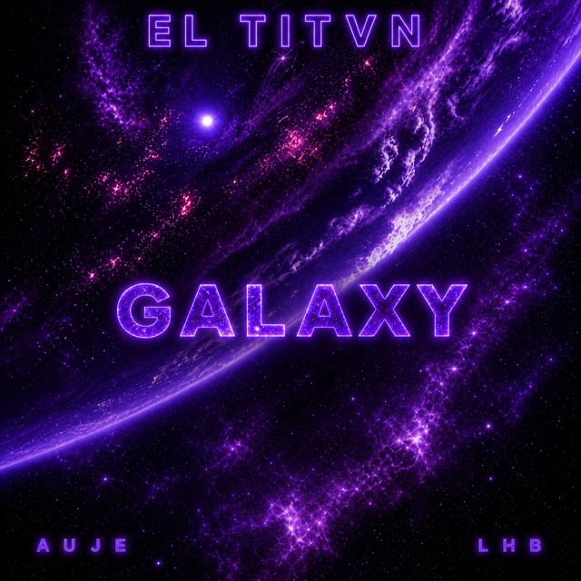 El titán - 'GALAXY' [Ringtone]