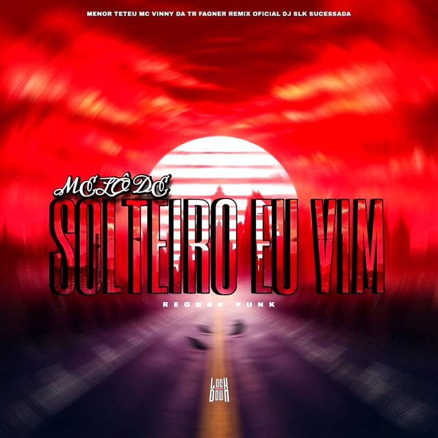 DJ SLK Sucessada - 'Melô De Solteiro Eu Vim (Reggae funk) (feat. Fagner Remix Oficial & Menor Teteu & MC Vinny da TR)' [Ringtone]
